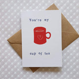 You're my Cup of Tea card