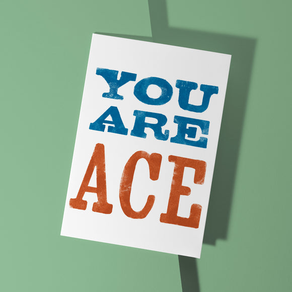 You Are Ace Card