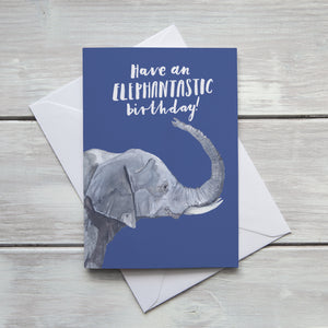 Have an Elephantastic Birthday Card