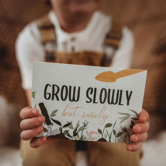 Grow Slowly But Surely Card