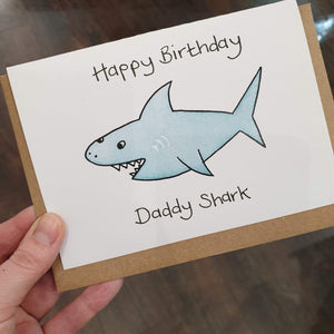 Daddy Shark -  Birthday Card