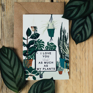I love you plants Card
