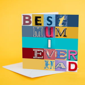 Typography Card "Best Mum I Ever Had"