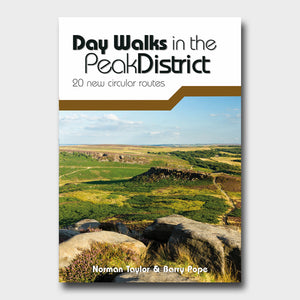 Day Walks in The Peak District: 20 new circular routes