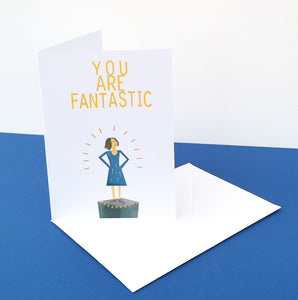 You  Are Fantastic Card